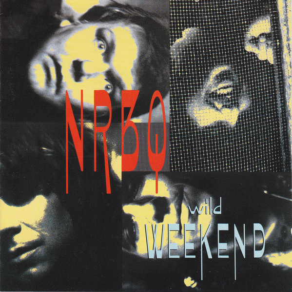 NRBQ: Wild Weekend (1989)